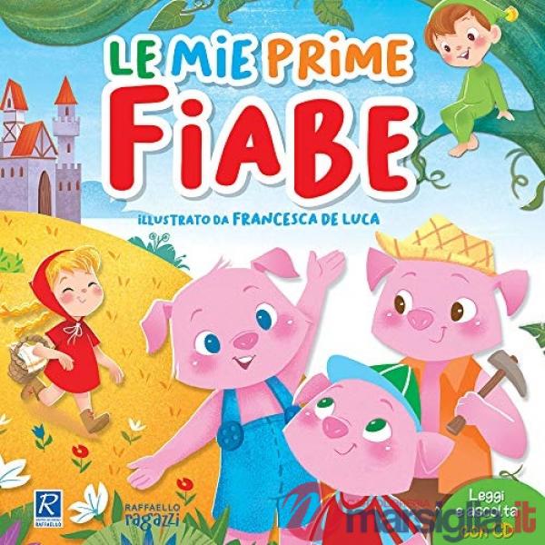 LE MIE PRIME FIABE + CD