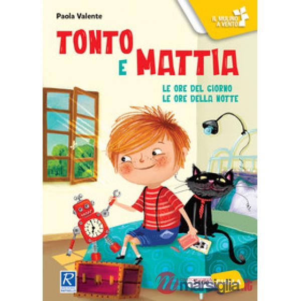 Tonto e Mattia