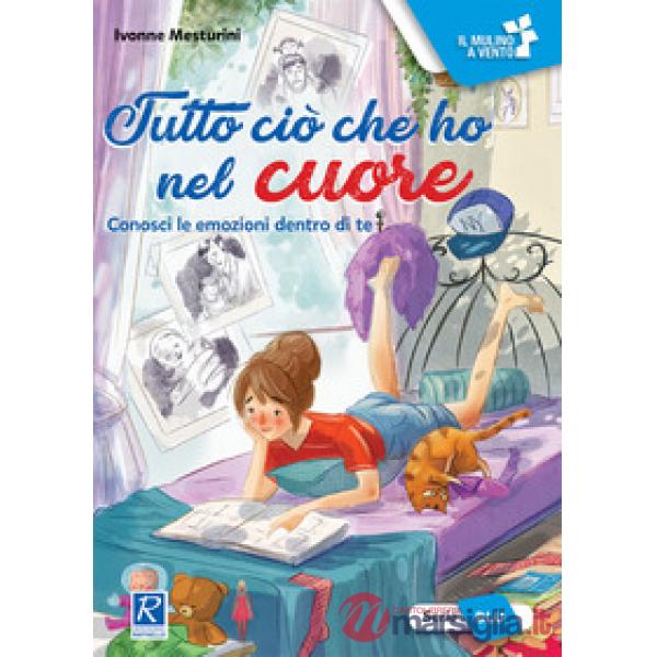 Tutto ciò che ho nel cuore