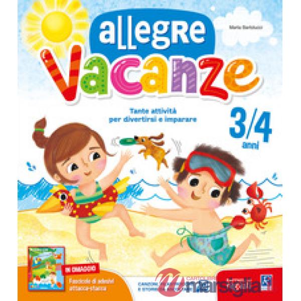 ALLEGRE VACANZE. 3 ANNI. CON STICKERS