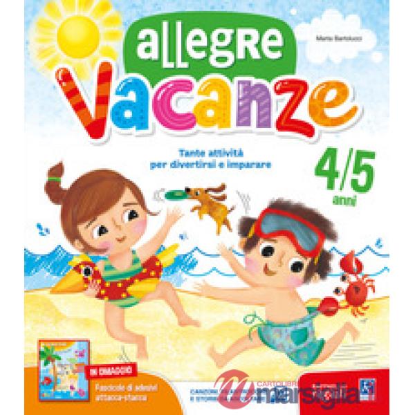 ALLEGRE VACANZE. 4 ANNI. CON STICKERS