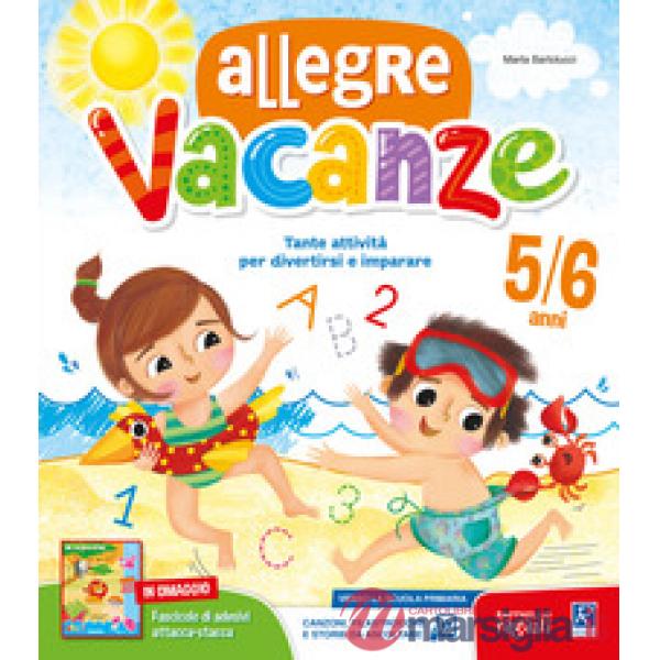 ALLEGRE VACANZE. 5 ANNI. CON STICKERS