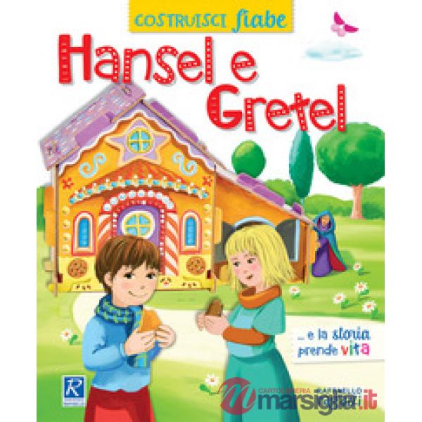 HANSEL E GRETEL. COSTRUISCIFIABE. EDIZ. A COLORI