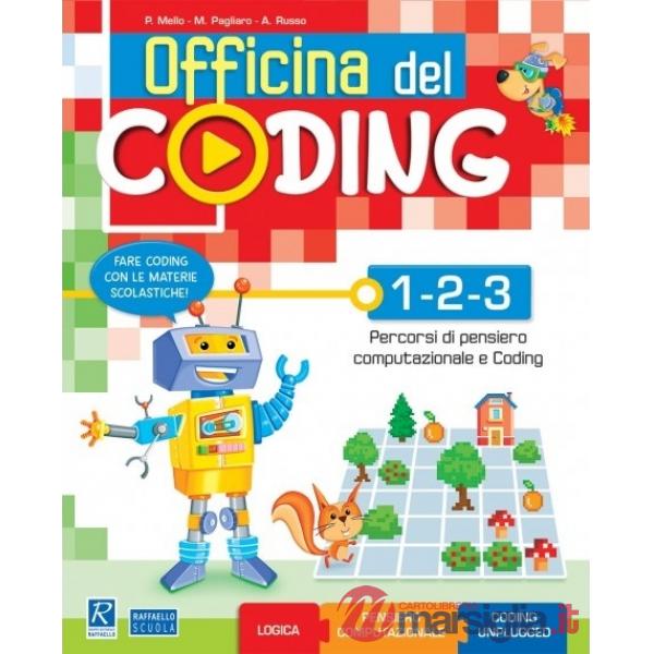 OFFICINA DEL CODING 1-2-3. PER LA SCUOLA ELEMENTARE