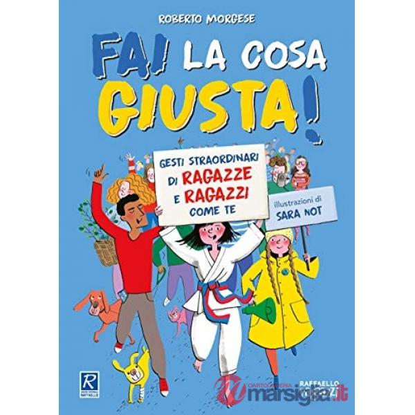FAI LA COSA GIUSTA!