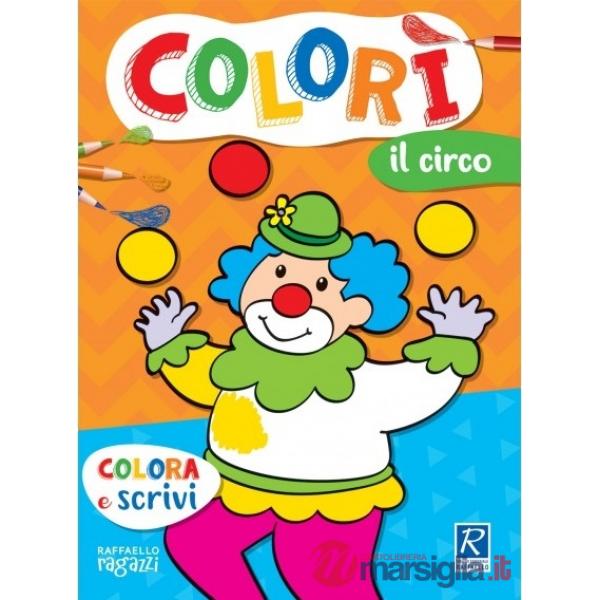 Il circo. Colorì
