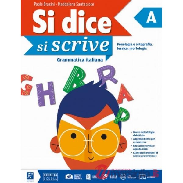 SI DICE SI SCRIVE A + LIBROLAB + ESAME