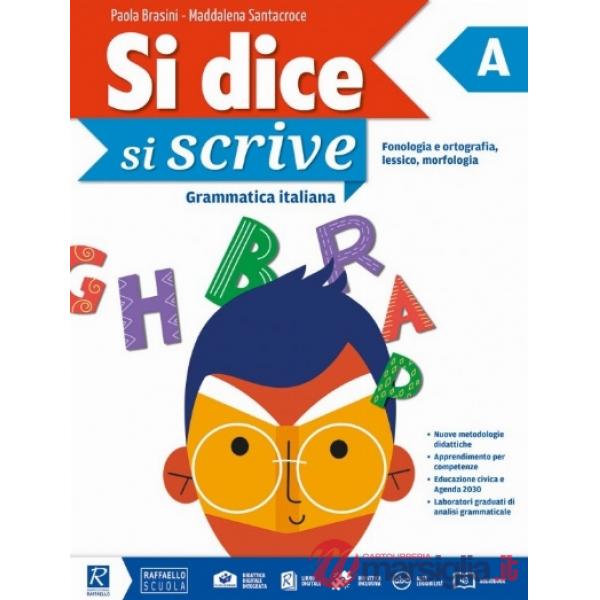 SI DICE SI SCRIVE A + LIBROLAB