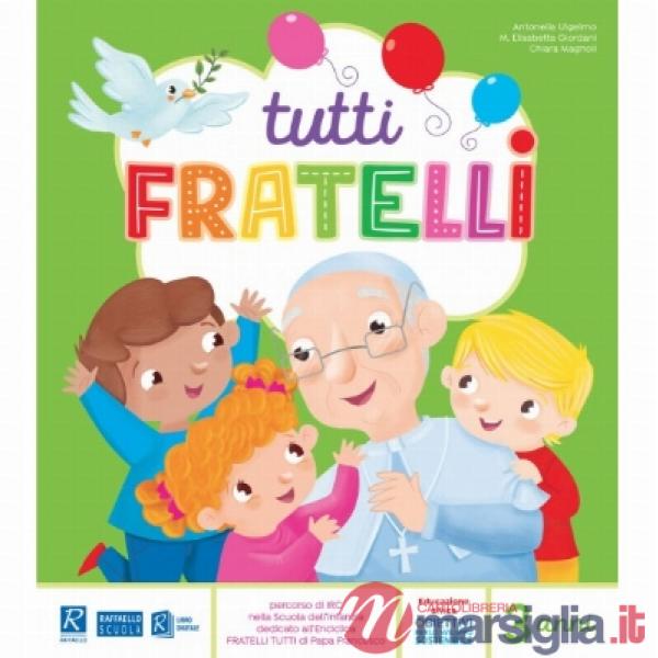 TUTTI FRATELLI 3 ANNI