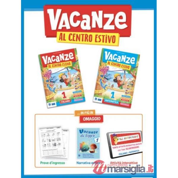 VACANZE AL CENTRO ESTIVO 1