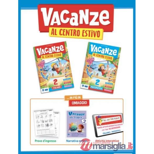VACANZE AL CENTRO ESTIVO 2