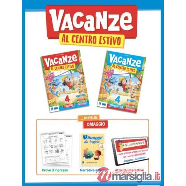 VACANZE AL CENTRO ESTIVO 4