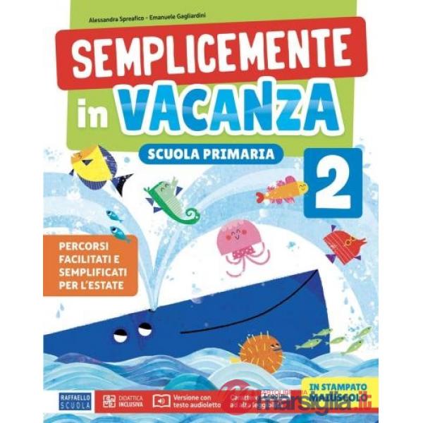 Semplicemente in vacanza. Per la scuola primaria