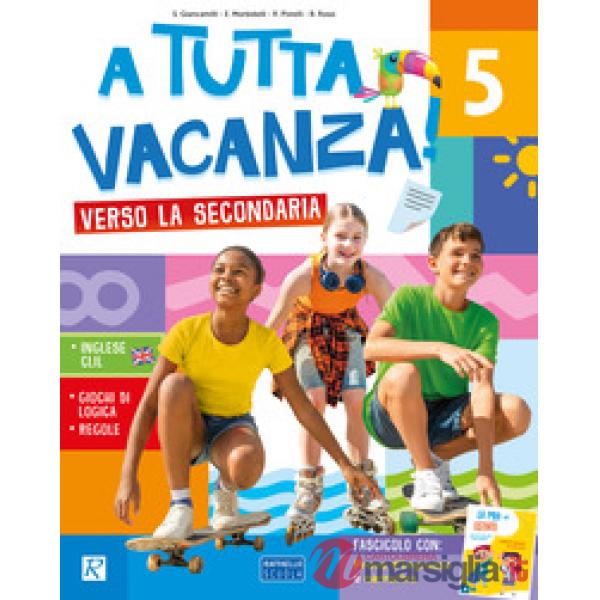 A tutta vacanza verso la secondaria. Per la scuola secondaria