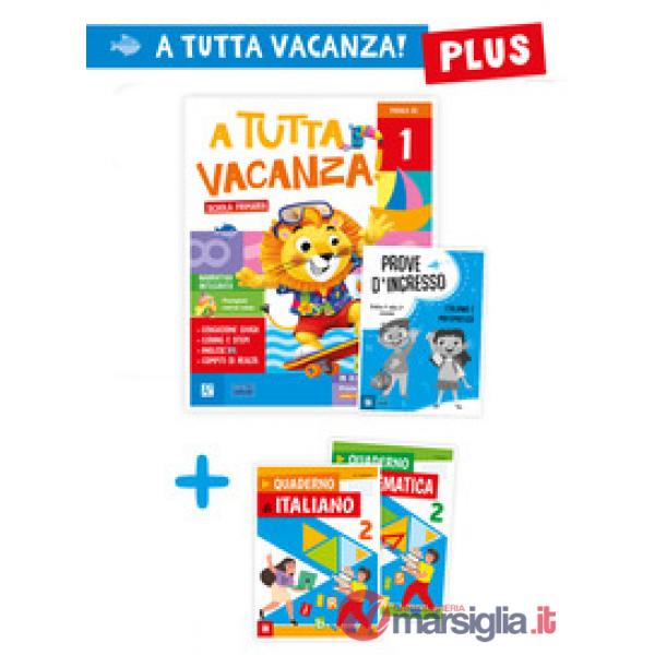A tutta vacanza plus. Per la scuola primaria