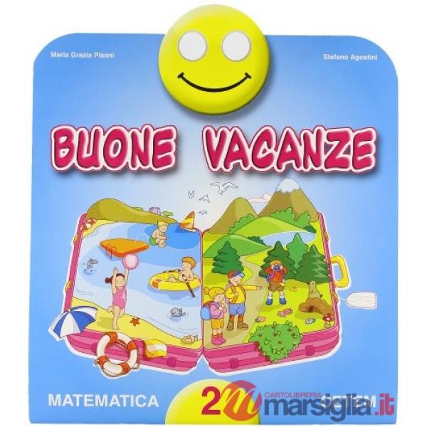 BUONE VACANZE - MATEMATICA 2