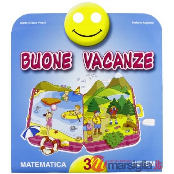 BUONE VACANZE - MATEMATICA 3