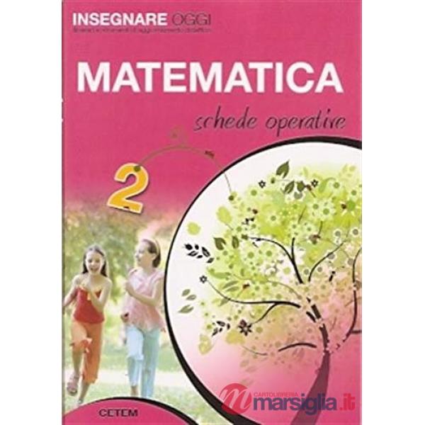 INSEGNARE OGGI MATEMATICA SCHEDE OPERATI 2