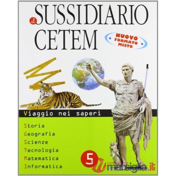 IL SUSSIDIARIO CETEM 5 EDIZIONE 2010 (1 VOL.)