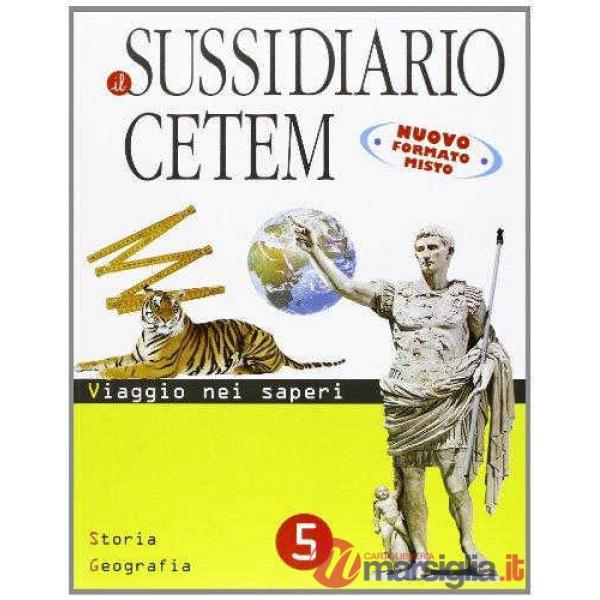 IL SUSSIDIARIO CETEM 5 ST/GEO EDIZIONE 2010 (1 VOL.)