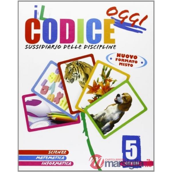 IL CODICE OGGI 5 MT/SC EDIZIONE 2010 (1 VOL.)