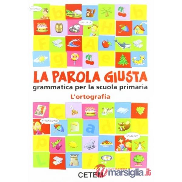LA PAROLA GIUSTA - ORTOGR