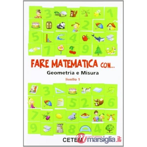 FARE MATEMATICA GEOM. 1