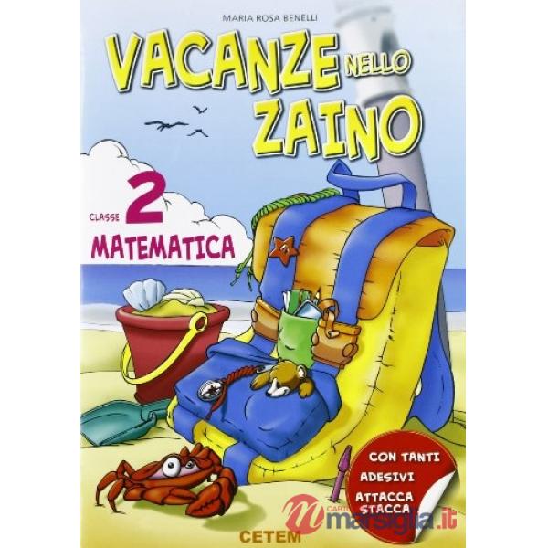VACANZE NELLO ZAINO MATEMATICA 2