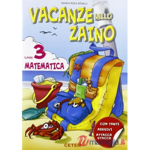 VACANZE NELLO ZAINO MATEMATICA 3