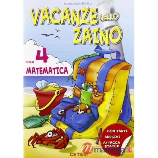 VACANZE NELLO ZAINO MATEMATICA 4