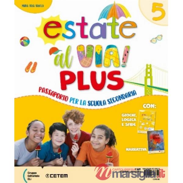 Estate al via. Plus. Per la Scuola elementare