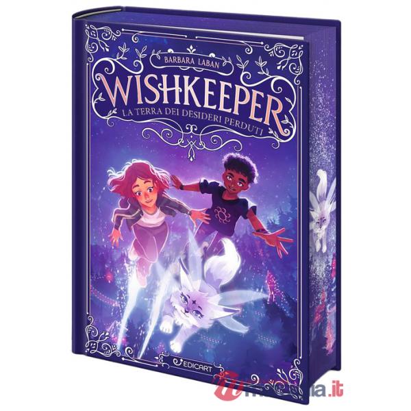Terra dei desideri perduti. Wishkeeper (La)