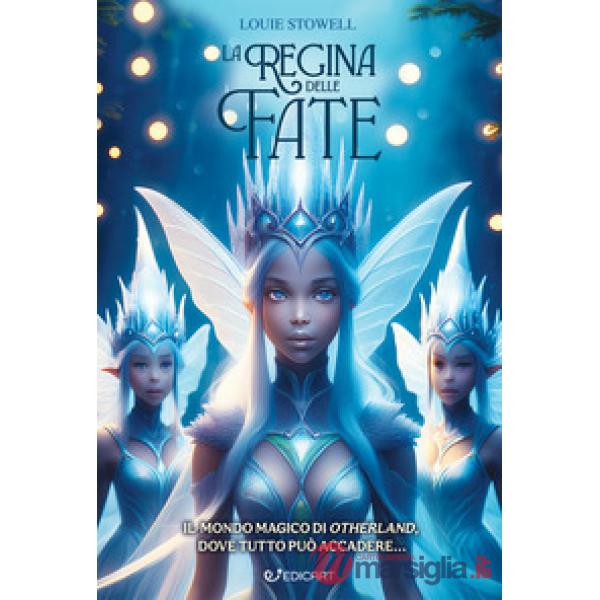Regina delle fate (La)