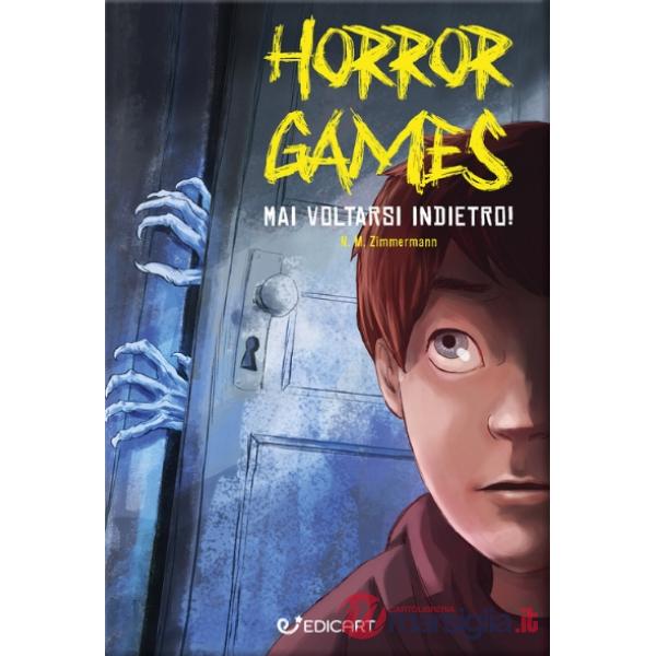 Mai voltarsi indietro! Horror games