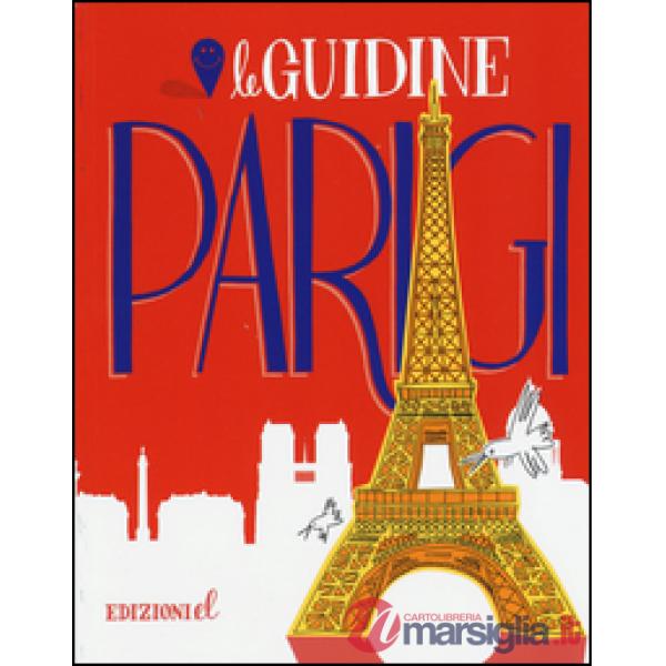 Parigi. Ediz. illustrata