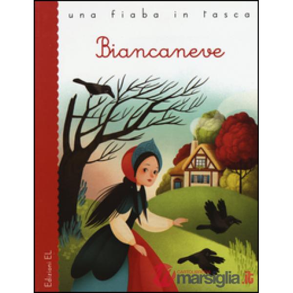 Biancaneve da Jacob e Wilhelm Grimm. Ediz. illustrata