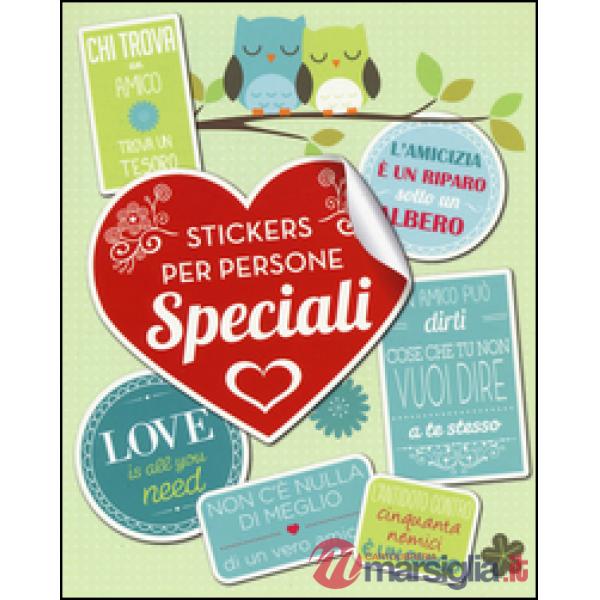 Stickers per persone speciali. Con adesivi