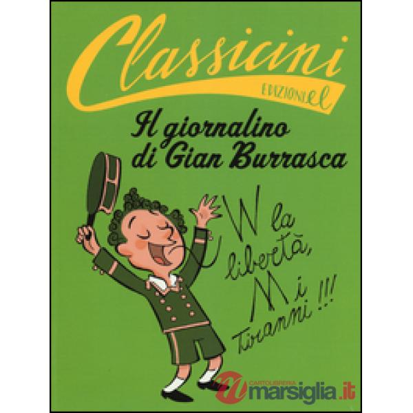 Giornalino di Gian Burrasca da Vamba. Classicini. Ediz. a colori (Il)