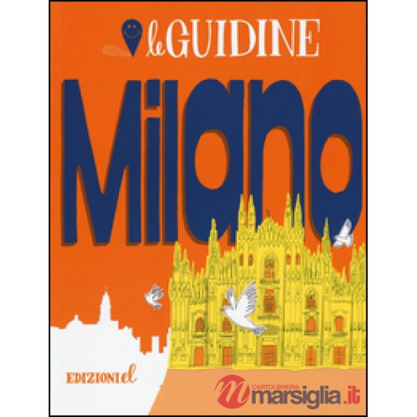 Milano. Ediz. a colori