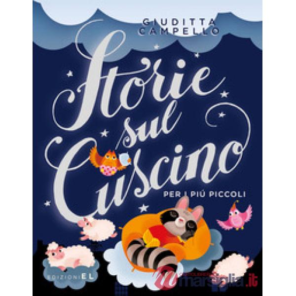 Storie sul cuscino. Per i più piccoli