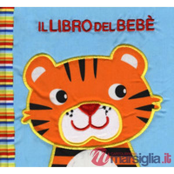 Libro del bebè. Animali a strisce (Il)