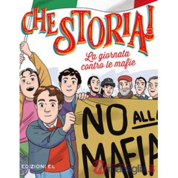 Giornata contro le mafie. Ediz. a colori (La)