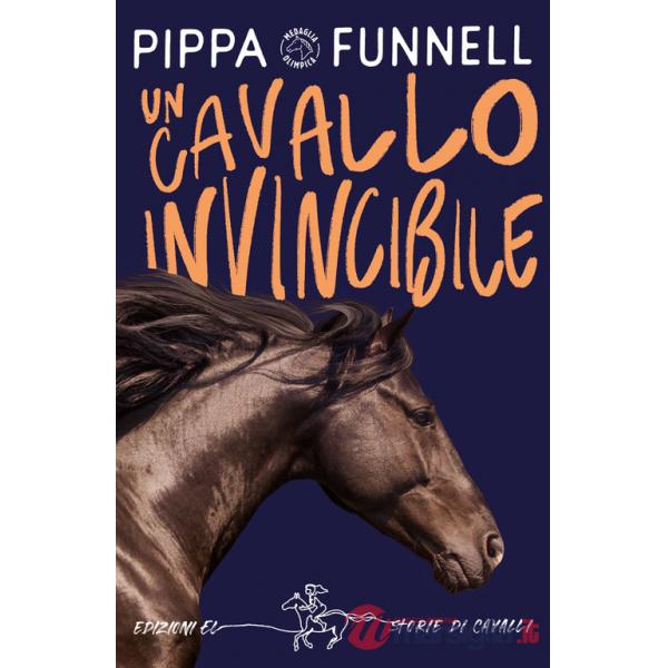Cavallo invincibile. Storie di cavalli (Un)