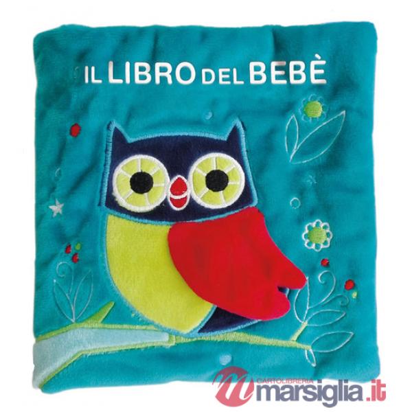 Libro del bebè. Gufo. Ediz. a colori (Il)
