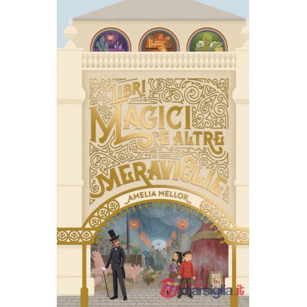 Libri magici e altre meraviglie
