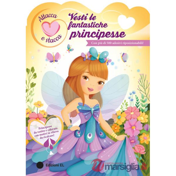 Vesti le fantastiche principesse. Ediz. a colori