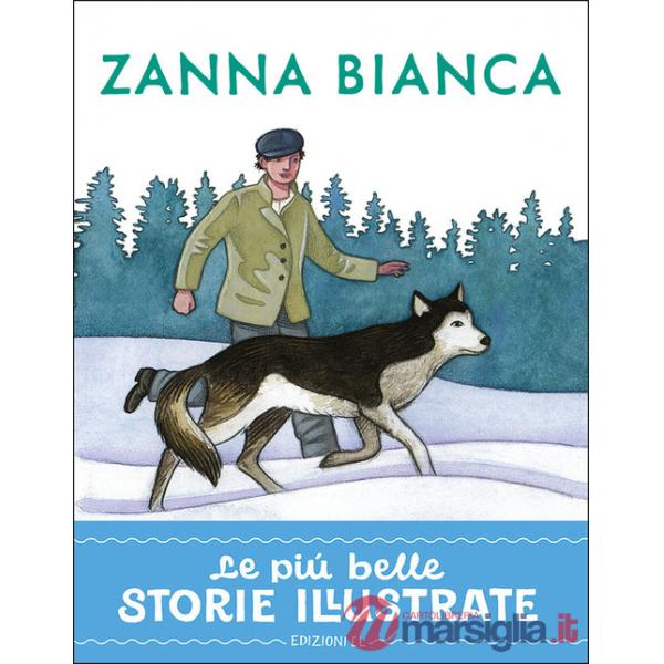 Zanna Bianca. Stampatello maiuscolo. Ediz. a colori
