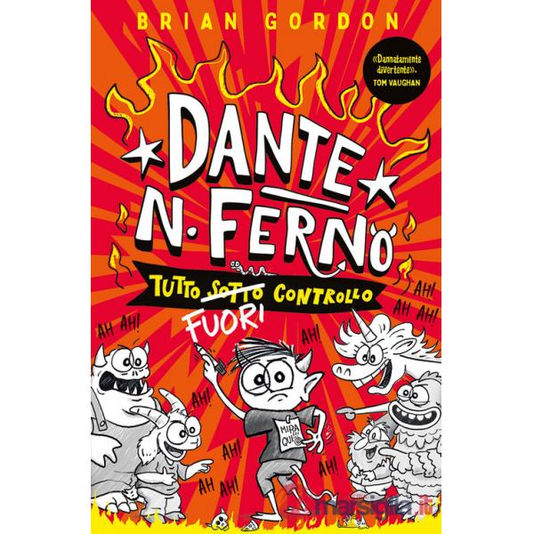 Dante N. Ferno. Tutto (sotto) fuori controllo