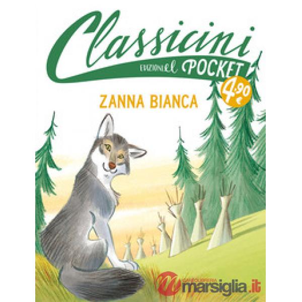 Zanna Bianca. Pocket. Classicini