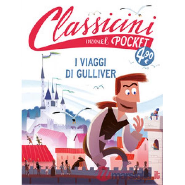 Viaggi di Gulliver. Pocket. Classicini. Ediz. a colori (I)